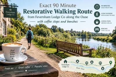 Exact 90-minute restorative walking route from fevershamlodge co along the ouse with coffee stops and benches